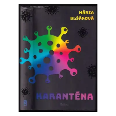 Karanténa - Mária Blšáková (2022, Naše vojsko)