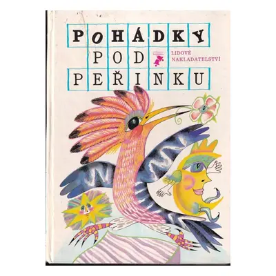 Pohádky pod peřinku - Hana Vrbová (1986, Lidové nakladatelství)