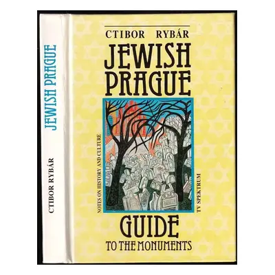 Jewish Prague : gloses on history and kultur : a guidebook - Ctibor Rybár (1991, TV Spektrum)