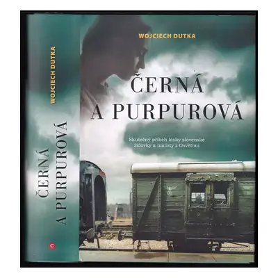 Černá a purpurová - Wojciech Dutka (2020, CPress)