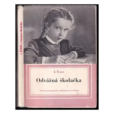 Odvážná školačka - Jevgenij L'vovič Švarc (1960, Státní pedagogické nakladatelství)