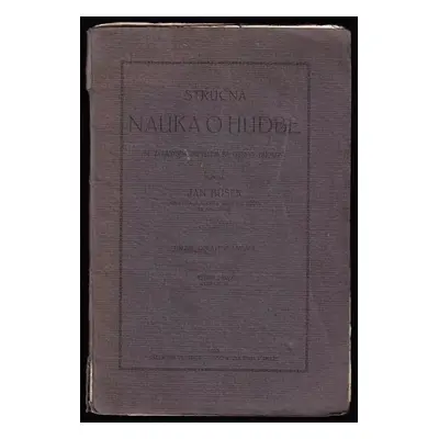 Stručná nauka o hudbě : se zvláštním zřetelem na ústavy hudební - Jan Bušek (1913, nákladem vlas