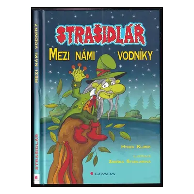 Strašidlář : Mezi námi vodníky - Hynek Klimek (2012, Grada)