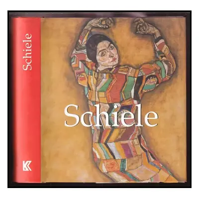 Schiele : 1890-1918 - Esther Selsdon, Jeanette Zwingerberger, Ashley Bassie (2013, Knižní klub)