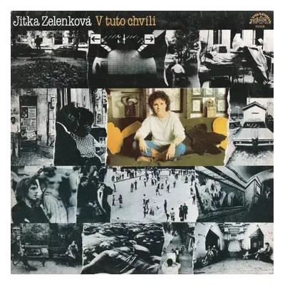 V Tuto Chvíli - Jitka Zelenková (1983, Supraphon)