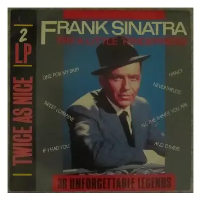 Try A Little Tenderness - 36 Unforgettable Legends - Frank Sinatra (Companion)