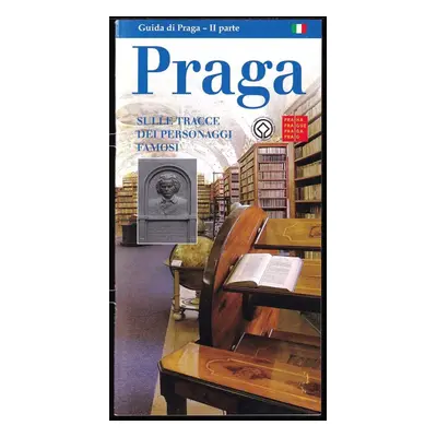 Praga : sulle tracce dei personaggi famosi - Jan Vilím (2008, Grand Princ)