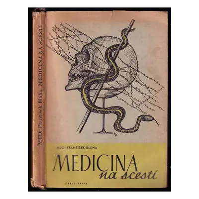 Medicina na scestí - František Bláha (1946, Orbis)