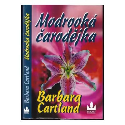 Modrooká čarodějka - Barbara Cartland (2002, Baronet)