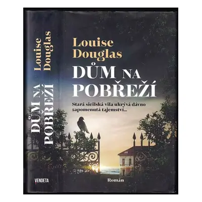 Dům na pobřeží - Louise Douglas (2022, Dobrovský s.r.o)