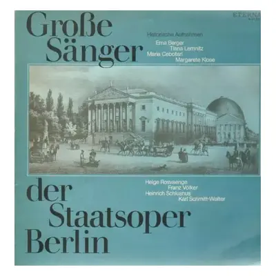 Große Sänger Der Staatsoper Berlin (Historische Aufnahmen) - Margarete Klose, Helge Roswaenge, H