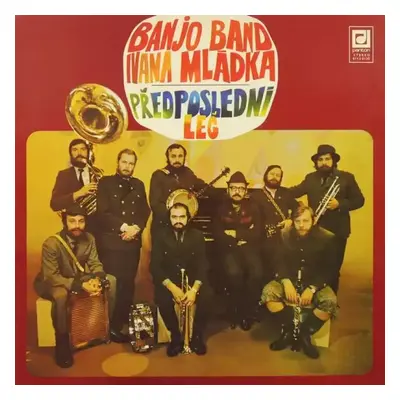 Předposlední Leč - Banjo Band Ivana Mládka (1981, Panton)