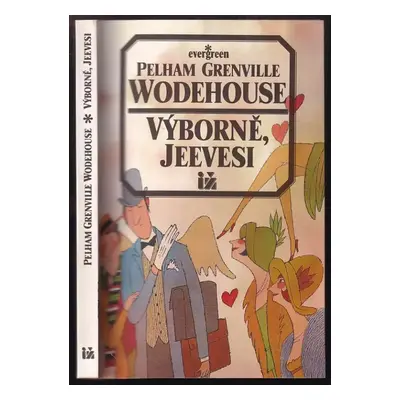 Výborně, Jeevesi - P. G Wodehouse (1994, Ivo Železný)