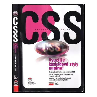 CSS : využijte kaskádové styly naplno! - Charles Wyke-Smith (2006, Computer Press)