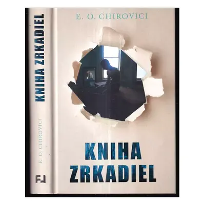 Kniha zrkadiel - Eugen-Ovidiu Chirovici (2016, Fortuna Libri)