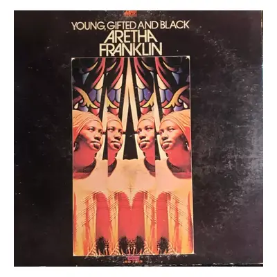 Young, Gifted And Black : Presswell Vinyl - Aretha Franklin (1972, Atlantic)