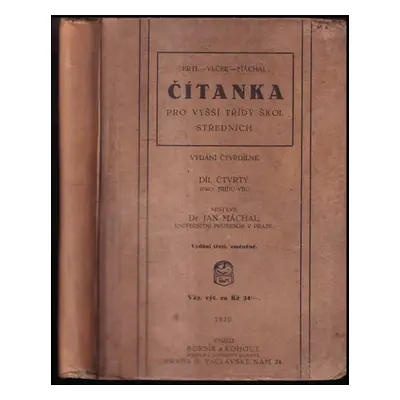 Čítanka pro vyšší třídy škol středních : vydání čtyřdílné : (pro gymnasia a reálná gymnasia) - D