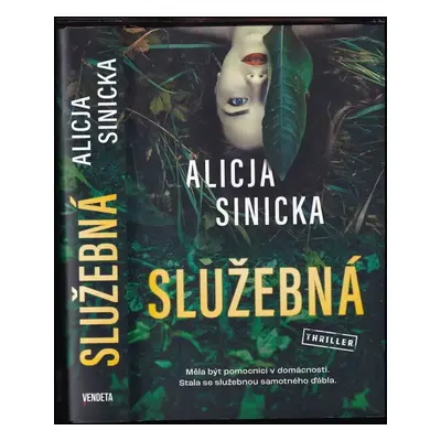 Služebná - Alicja Sinicka (2022, Dobrovský s.r.o)