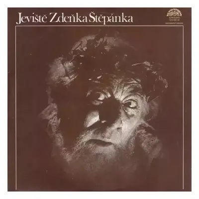 Jeviště Zdeňka Štěpánka : Supralong Vinyl - Various, Zdeněk Štěpánek (1982, Supraphon)