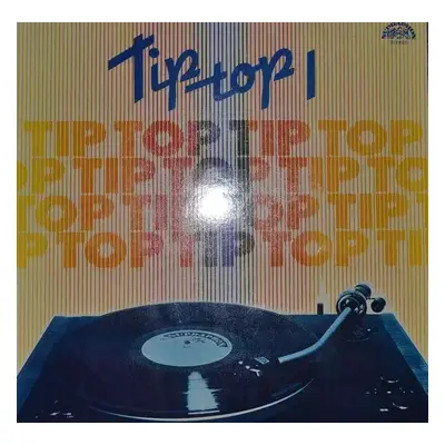 Tip Top 1 - Various (1985, Supraphon)