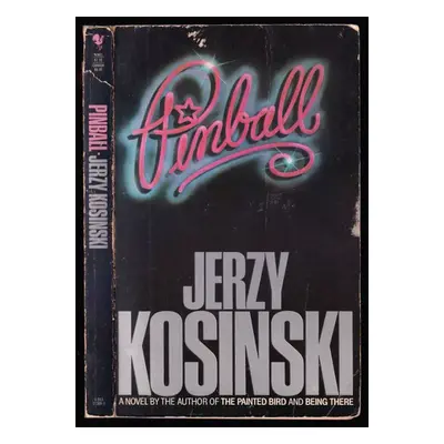 Pinball - Jerzy N Kosiński (1982, Bantam Books)