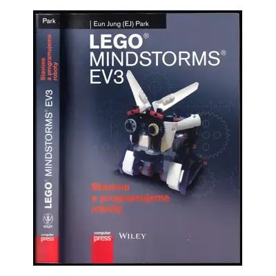 Lego Mindstorms EV3 : stavíme a programujeme roboty - Eun Jung Park (2015, Computer Press)