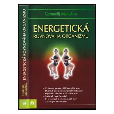 Energetická rovnováha organizmu - Gennadij Petrovič Malachov (2007, Eugenika)