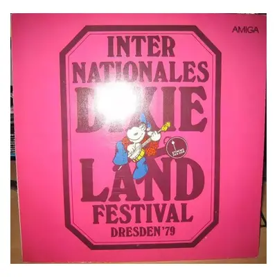 Internationales Dixieland Festival Dresden '79 - Various (1979, Amiga)