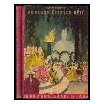 Pohádky českých dětí - Božena Němcová (1940, Šolc a Šimáček)