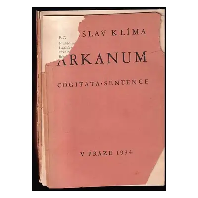 Arkanum : cogitata, sentence - Ladislav Klíma (1934, Helena Spilková)