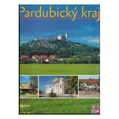 Pardubický kraj - Štěpán Bartoš, František Šebek (2004, Helios)