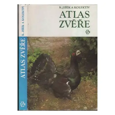 Atlas zvěře - Stanislav Mottl, Karel Jiřík (1980, Státní zemědělské nakladatelství)