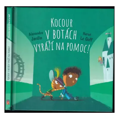 Kocour v botách vyráží na pomoc! - Alexandre Jardin (2022, Dobrovský s.r.o)