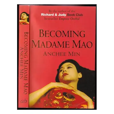 Becoming Madame Mao - Anchee Min (2001, Allison & Busby)