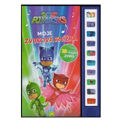 PJ Masks : Moje zvuková knížka (2019)