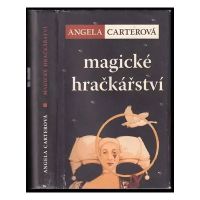 Magické hračkářství - Angela Carter (2010, Dybbuk)