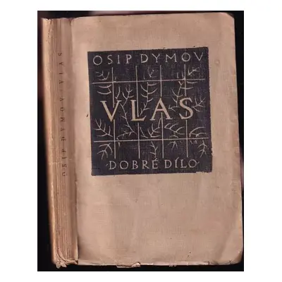 Vlas : román - Ossip Dymow (1918, Z. Černý)