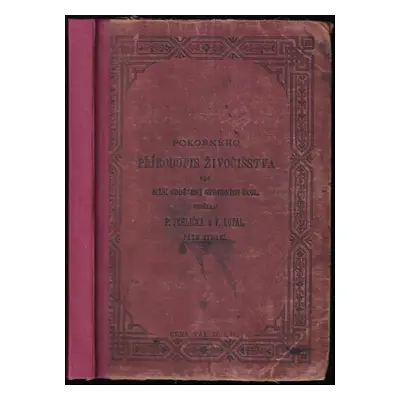 Názorný přírodopis všech tří říší : pro nižší oddělení středních škol českoslovanských - Díl 1 -
