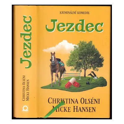 Jezdec : 3 - Christina Olséni, Micke Hansen (2021, Dobrovský s.r.o)