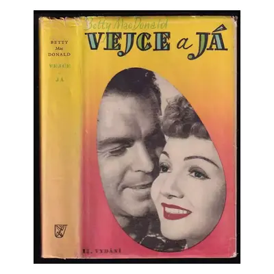 Vejce a já - Betty MacDonald (1948, Vladimír Žikeš)