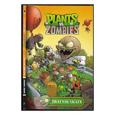 Plants vs. Zombies : Trávník zkázy - Paul Tobin (2022, Computer Press)