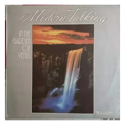 In The Garden Of Venus - The 6th Album : Red Labels Vinyl - Modern Talking (1988, Балкантон)