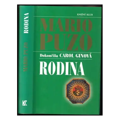 Rodina - Mario Puzo, Carol Gino (2002, Knižní klub)