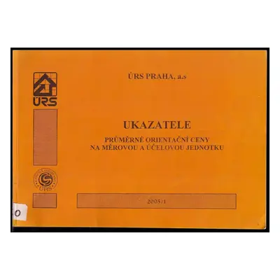 Ukazatele průměrné orientační ceny na měrovou a účelovou jednotku : rozpočtové ukazatele 2006 (2
