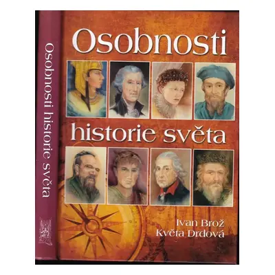 Osobnosti historie světa - Ivan Broz (2014, Ottovo nakladatelství)