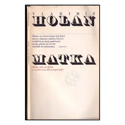 Matka - Vladimír Holan (1969, Československý spisovatel)