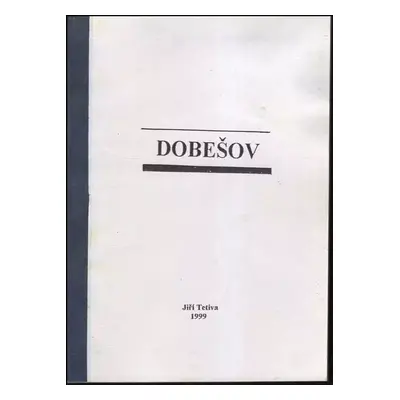 Dobešov - Jiří Tetiva (1999)