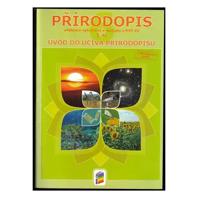 Přírodopis : učebnice 1. díl, Úvod do učiva přírodopisu + pracovní sešit - Eliška Musilová, Robe