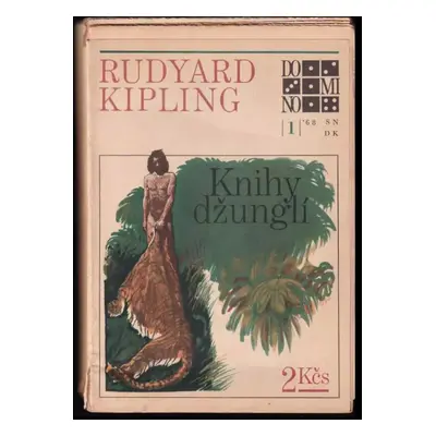 Knihy džunglí : 12 - Rudyard Kipling (1968, Státní nakladatelství dětské knihy)