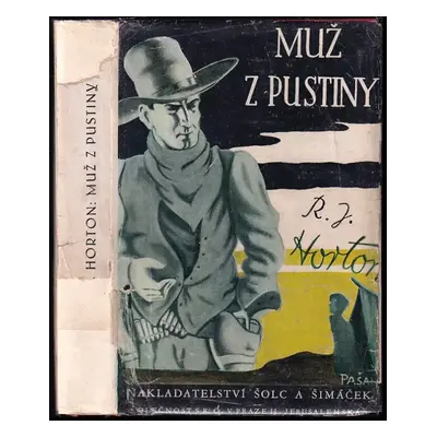 Muž z pustiny - Robert J Horton (1930, Šolc a Šimáček)